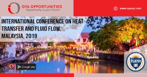 International Conference on Heat Transfer and Fluid Flow, Malaysia