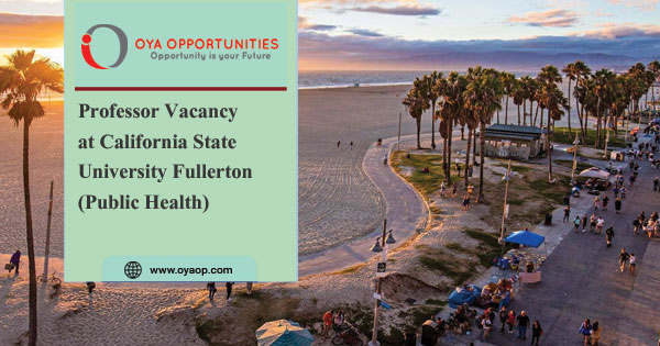 Professor Vacancy at California State University Fullerton