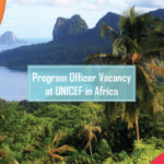 Program Officer Vacancy at UNICEF in Africa