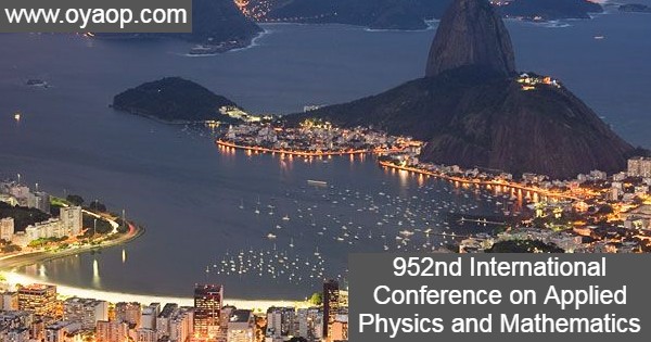 952nd International Conference on Applied Physics and Mathematics