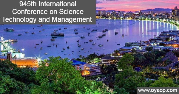 945th International Conference on Science Technology and Management