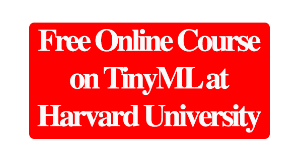 Free Online Course on TinyML at Harvard University