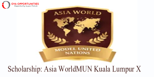 AWMUN-X 2025 Scholarship | Asia WorldMUN Kuala Lumpur X Grant