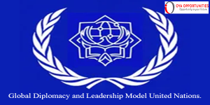 GDL-MUN 2025: Global Diplomacy and Leadership Model United Nations – Apply Now!