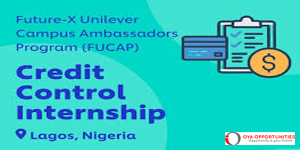 Future-X Unilever Campus Ambassadors Program 2025: Credit Control Internship