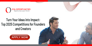 Turn Your Ideas into Impact: Top 2025 Competitions for Founders and Creators