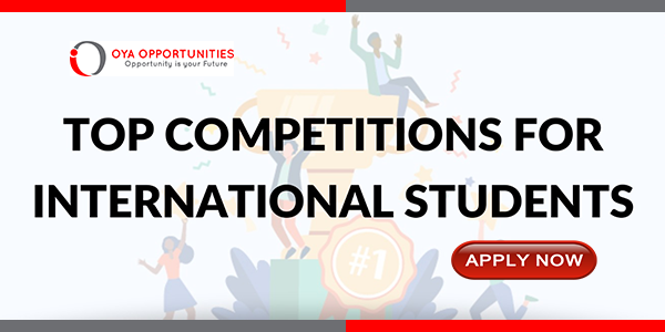 2025’s Most Exciting International Competitions & Fully Funded Awards to Apply Now !