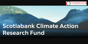 Scotiabank Climate Action Research Fund 2025 (up to CAD $100,000)