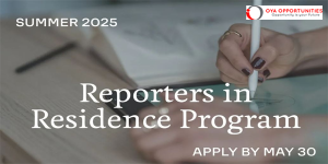 Omidyar Network Reporters in Residence Program 2025 (stipend available)