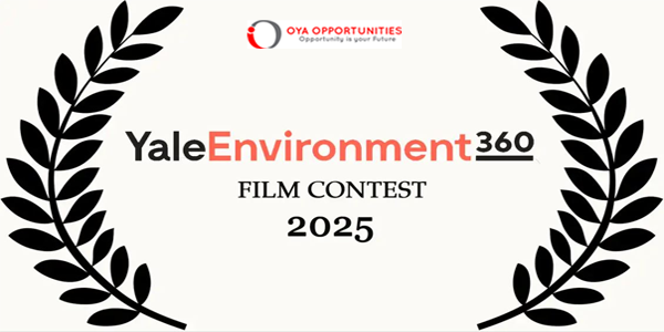 Yale Environment 360 Film Contest 2025 ($3,000 prize)