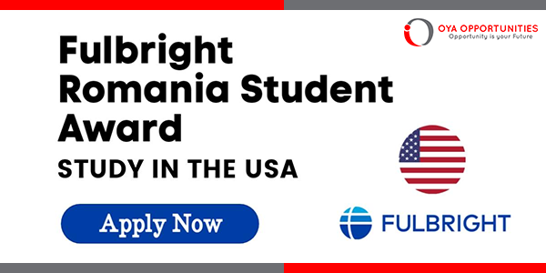 Fulbright Romania Student Award 2026-27 in USA | Fully Funded