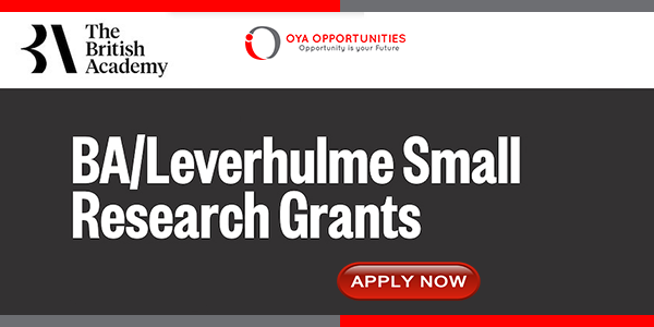 BA Leverhulme Small Research Grants 2025 | Up to £10,000