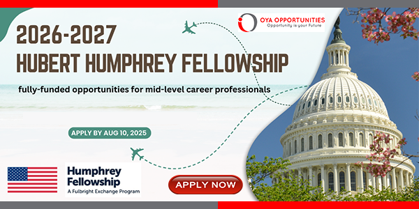 Hubert Humphrey Fellowship 2026 in USA | Fully Funded