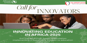 Call for Submissions: African Union Innovating Education in Africa 2025 (up to $50,000)