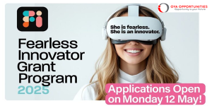 Fearless Innovator Grant Program 2025 for South Australian Women ($100,000 total grant)