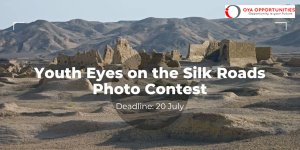 UNESCO Youth Eyes on the Silk Roads Photo Contest 2025