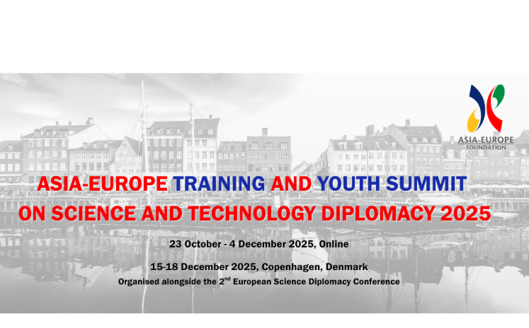Asia–Europe Science & Technology Diplomacy Youth Summit 2025 – Training & Summit in Copenhagen