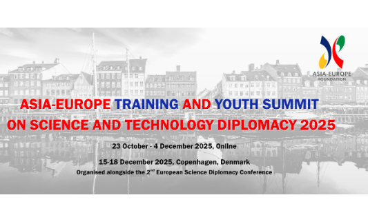 Asia–Europe Science Diplomacy Youth Summit 2025 – ASEF