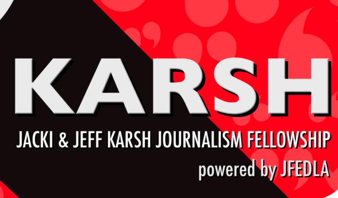 Karsh Journalism Fellowship 2026 — Fully Funded