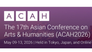 Asian Conference on Arts & Humanities 2026 to Host Global Scholars in Tokyo