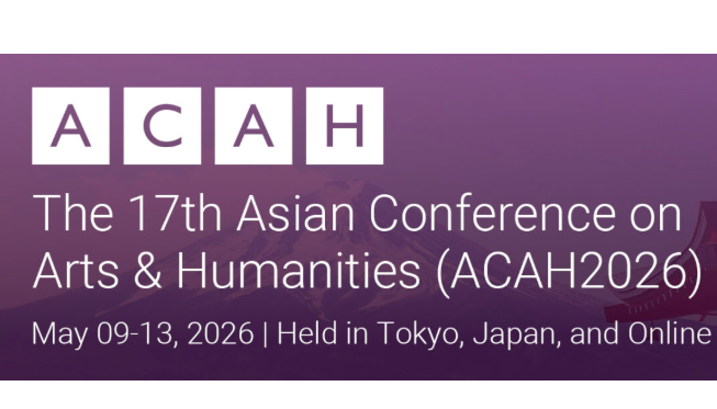 Asian Conference on Arts & Humanities 2026 to Host Global Scholars in Tokyo