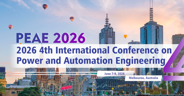PEAE 2026: International Conference on Power and Automation Engineering in Melbourne