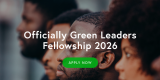 Green Leaders Fellowship 2026: Fully Funded Sustainability Leadership Program in Nigeria