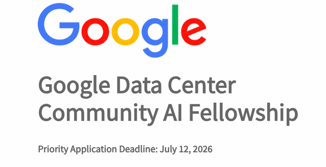 Google Data Center Community AI Fellowship 2026: Fully Funded Program for AI-Driven Community Leaders